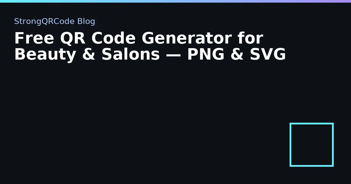 Free QR Code Generator for Beauty & Salons — PNG & SVG thumbnail