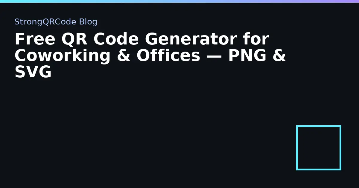 Free QR Code Generator for Coworking & Offices — PNG & SVG thumbnail