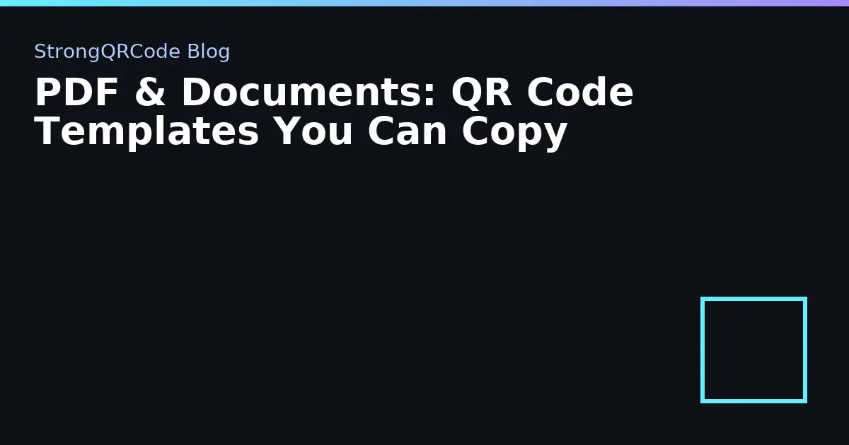 PDF & Documents: QR Code Templates You Can Copy thumbnail