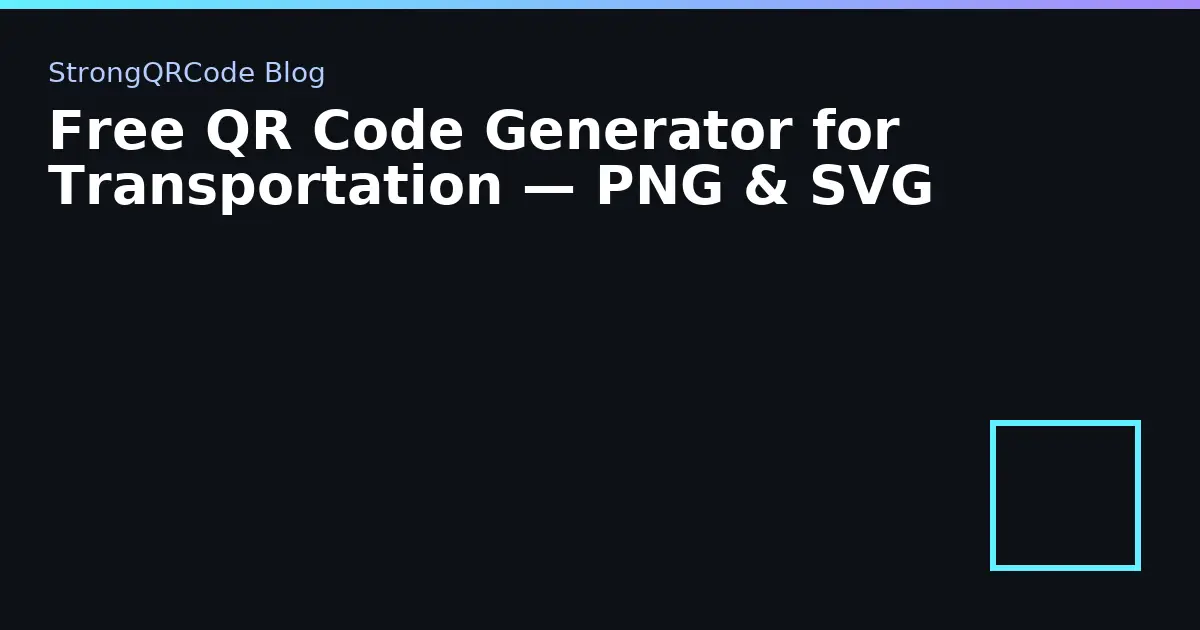 Free QR Code Generator for Transportation — PNG & SVG thumbnail